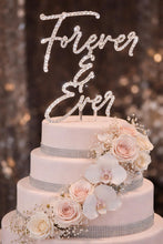 Load image into Gallery viewer, Crystal Cake Topper "Forever & Ever" , Wedding Engagement Bling cake Decoration 6"