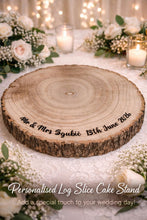 Load image into Gallery viewer, Personalized log Slice Cake Stand, Engraved Rustic wooden Wedding Display stand, Personalised Engraved log Slice, Engagment Dessert Board