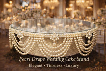 Load image into Gallery viewer, Pearl Drape Wedding Cake Stand, Crystal &amp; Pearl Wedding Cake Display, Vintage Cake Riser bridal and Special Event Gatsby Vintage Cake holder
